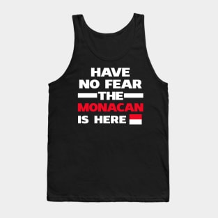 No Fear Monacan Is Here Monaco Tank Top